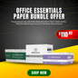 Office Essentials – Paper bundle Offer